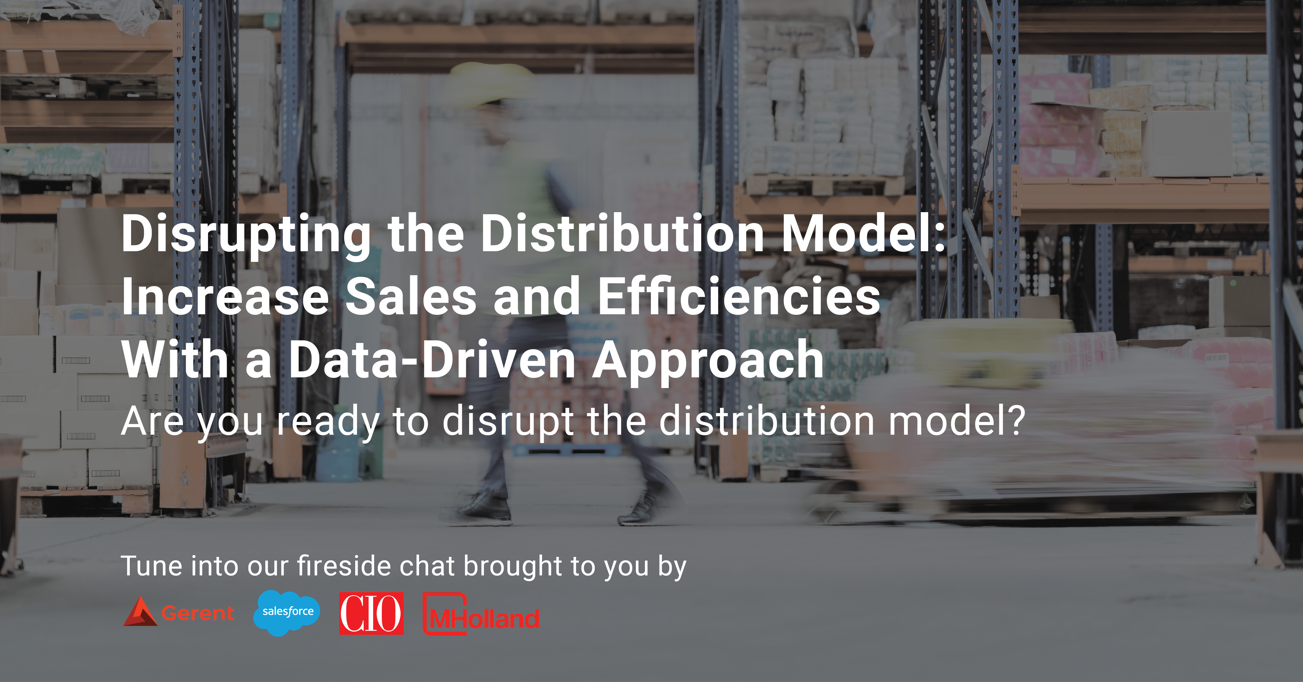 Disrupting the Distribution Model: Increase Sales and Efficiencies With a Data-Driven Approach